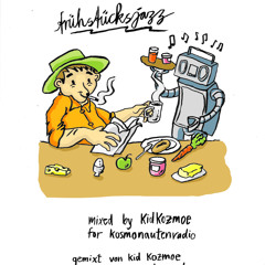 Kid Kozmoe "Frühstücksjazz" Mixtape Snippet