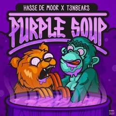 Hasse de Moor x T3NBEARS - Purple Soup