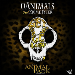 uAnimals ft. Krime Fyter - "Get Phucked Up" (Original Mix) [FREE MP3]