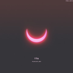 TYA Playlist 001