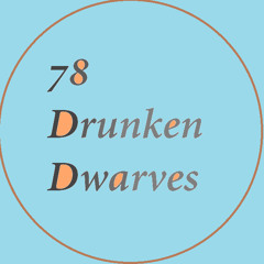 78 Drunken Dwarves