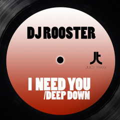 DJ Rooster-Deep Down