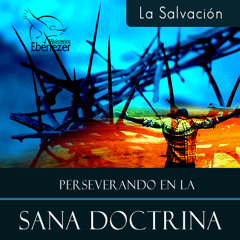 LA SALVACION - Parte II