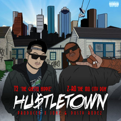 T2 'Ghetto Hippie' x Z-Ro 'The Mo City Don' - Hustletown