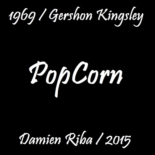 Stream My cover of "PopCorn" (1969) - Gershon Kingsley by Damien RIBA |  Listen online for free on SoundCloud