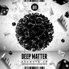 Deep Matter - Hornets (MidnightMachine Remix)