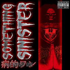 Tha Morbid One- Something Sinister- Album Sampler