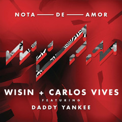 98 Wisin Feat Carlos Vives & Daddy Yankee - Nota De Amor - Dj Caspol ((Alba Remix 2015))
