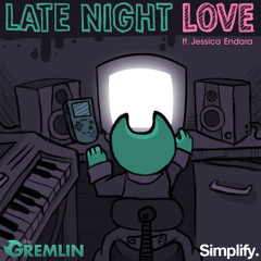 Late Night Love ft. Jessica Endara