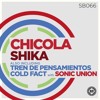 Chicola & Sonic Union - Cold Fact