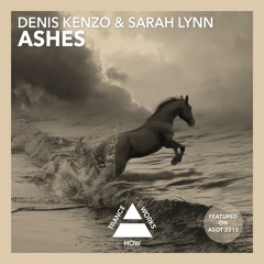 ASOT702 Denis Kenzo & Sarah Lynn - Ashes