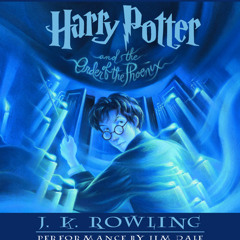 Harry Potter and the Order of the Phoenix by J.K. Rowling, read by Jim Dale