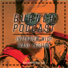 Episode 6: Marc Leglise, Sky Diver & Fire Spinner