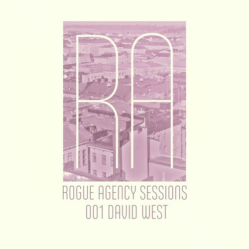 Rogue Agency Sessions 001 With David West