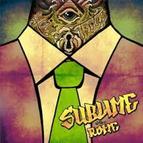 Sublime- Lovers Rock (feat. Rome)