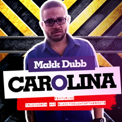 Carolina feat. TruckNorth and Black Thought(The Roots)