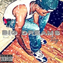 Day - Big Dreams