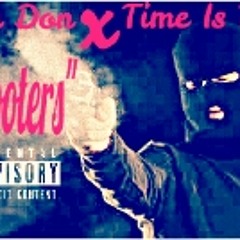 ''Shooters'' Ft. Time Is Money