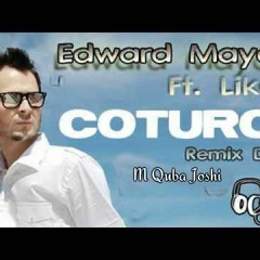 Edward Maya - Coturo