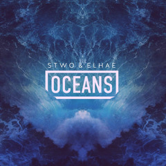 Stwo & ELHAE | Oceans