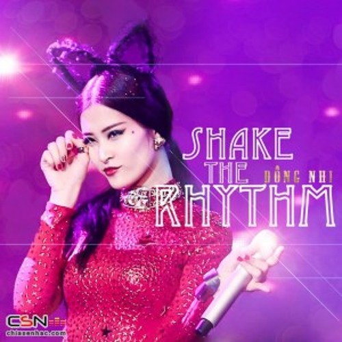 Đông Nhi – Shake The Rhythm (Chiến Dịch Chống Ế OST)