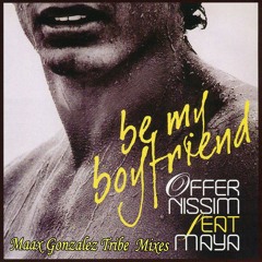 Offer Nissim Feat Maya - Be My Boyfriend  (Maax Gonzalez Tribe Mixes) Huaracha