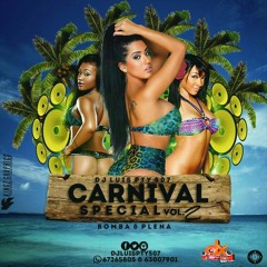 @DjLuisPTY507 Carnival Special Vol.2 2015 @dxcrewevolution