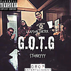 Grayson Carter- G.O.T.G Feat. Stoneyyy (prod. kurtisbasedbeats)