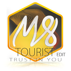Trust In You - Tourist - MilkTron Edit