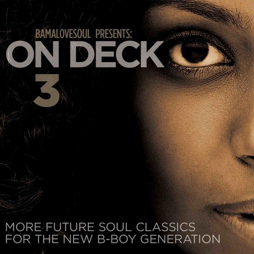 BamaLove Soul presents On Deck 3 (teaser mix)