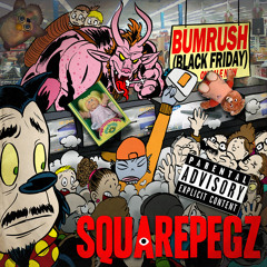 Bumrush (Black Friday)