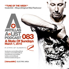 Antillas A-LIST Podcast 083 (March 1, 2015 A State Of Sundays - Sirius XM)