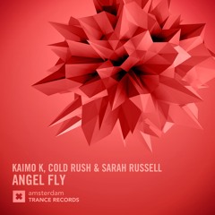 Kaimo K, Cold Rush & Sarah Russell - Angel Fly (Original Mix)