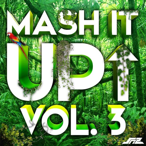 Mash It Up Vol.3 (Mixed by Taccers!)