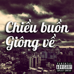 Chiều Buồn Giông Về - DSK
