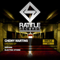 Chewy Martins - Dreams (Original Mix)[RATTLE011]
