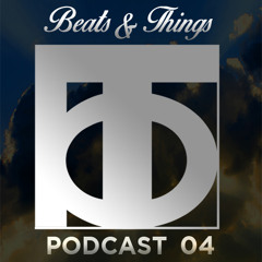 K. Mrtnz - Beats & Things Podcast 04