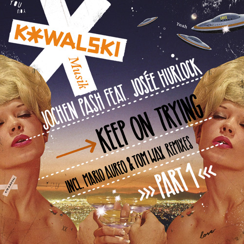 Jochen Pash feat. Josée Hurlock - Keep On Trying (Tom Wax Mix) - Teaser