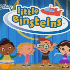 Little Einsteins Remix *FULL VERSION*