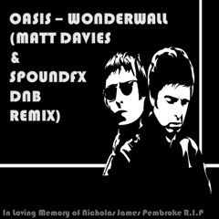 Oasis - Wonderwall (Matt Davies & Spound FX DnB Remix) [FREE DOWNLOAD]