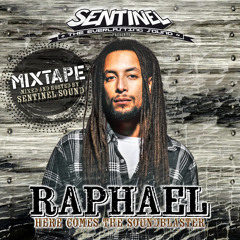 Raphael "Here Comes The Soundblaster - Mixtape" presented by Sentinel Sound
