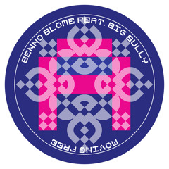 A1. Benno Blome feat. Big Bully - Moving Free (Benno Blome's Through The Time Remix)