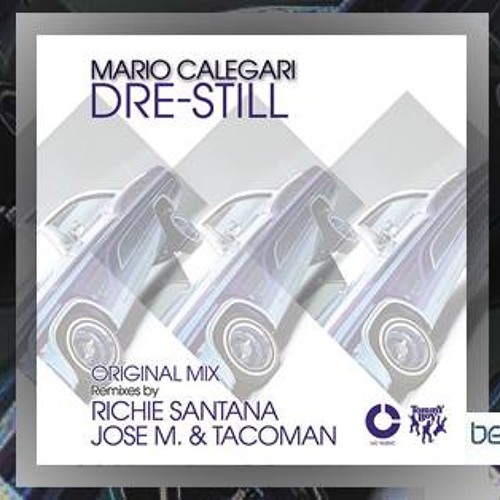 Mario Calegari - Dre Still