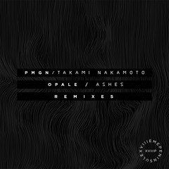 PMGN - Opale (Takami Nakamoto Remix)