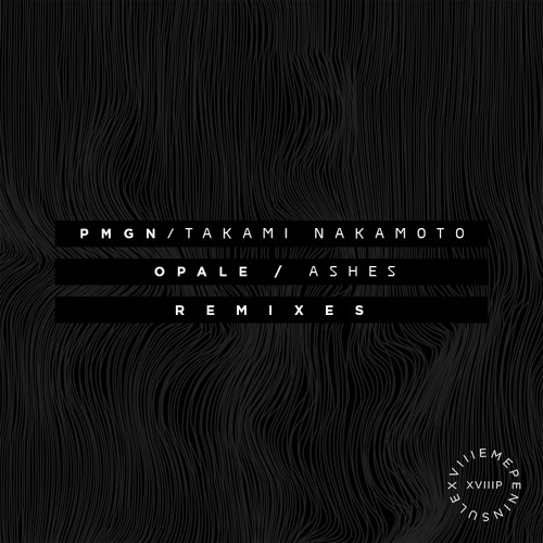PMGN - Opale (Takami Nakamoto Remix)