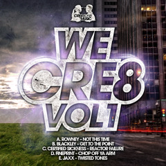 CERTIFIED SICKNESS - REACTOR FAILURE (WE CRE8 VOL 1)