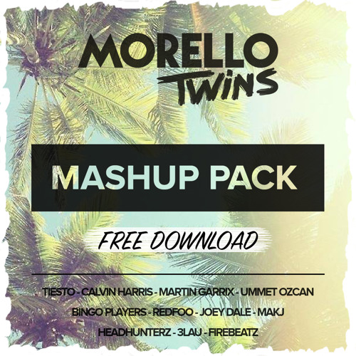 Mashup Pack 2015 - By Morello Twins & Friends