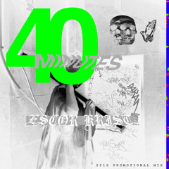 40 Minutes // 2015 Promo Mix