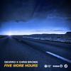 Deorro X Chris Brown - Five More Hours