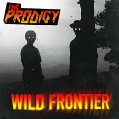 Wild Frontier  (clip)
